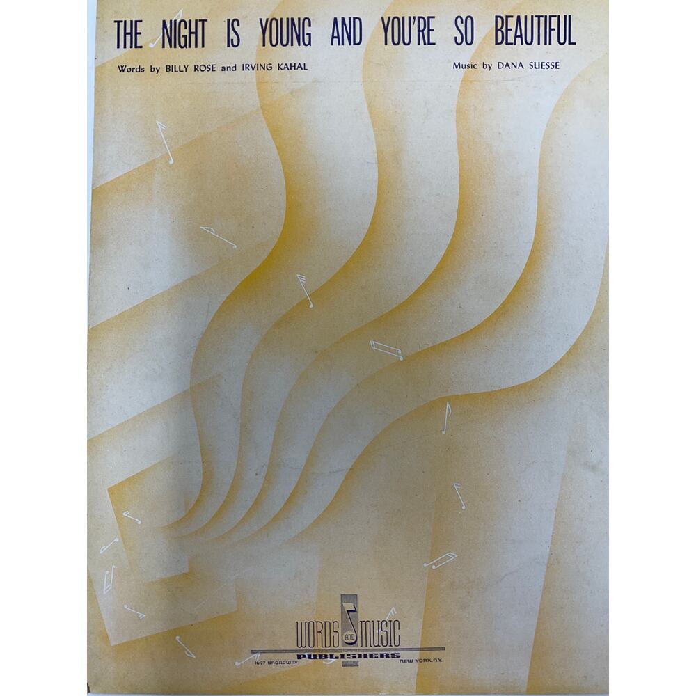 The Night Is Young‎ An Youre So Beautiful Sheet Music 1936 Rose Kahal Suesse